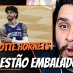 O Charlotte Hornets tá EMBALADO HEIN!!