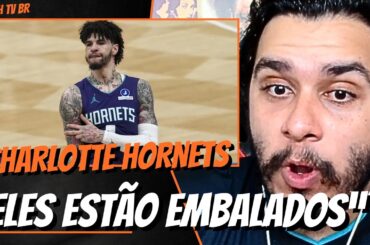 O Charlotte Hornets tá EMBALADO HEIN!!