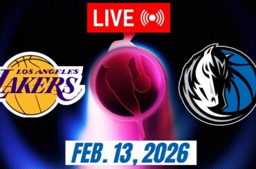 NBA LIVE! Los Angeles Lakers vs Dallas Mavericks February 13, 2026 | 2026 NBA Regular Season 2K