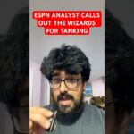 Are the Washington Wizards TANKING too much?