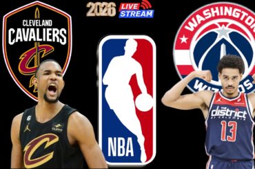 Cleveland Cavaliers vs Washington Wizards 🏀 Live NBA Watch