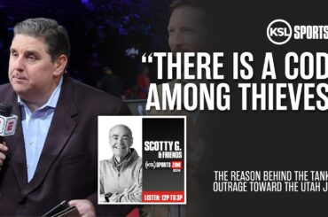 Why Are The Utah Jazz Under A Tanking Microscope? | Scotty G. & Friends