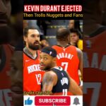 KD Ejected, Then Trolls Nuggets and Fans! #nbatoday #nba2026 #shorts #nbatrending #Nbashorts #sports