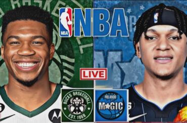 LIVE: ORLANDO MAGIC vs MILWAUKEE BUCKS | NBA | PLAY BY PLAY | SCOREBOARD