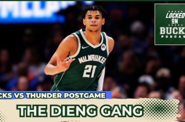 Postgame Recap:  Has Ousmane Dieng TRANSFORMED the Bucks and Their Playoff Hopes?