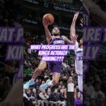What Progress Are the Kings Actually Making #kings #shorts #nba #sacramento