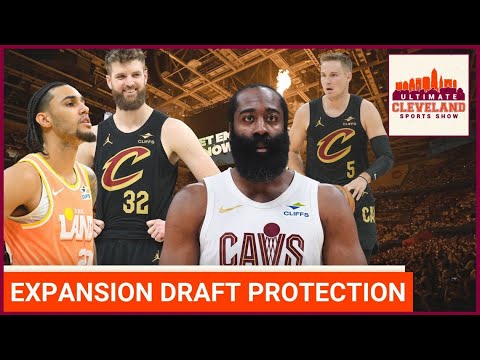 If the NBA adds new teams, which 8 players would the Cavaliers protect in the expansion draft?
