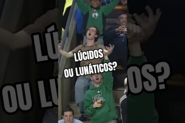 COMO É O TORCEDOR DO CELTICS?