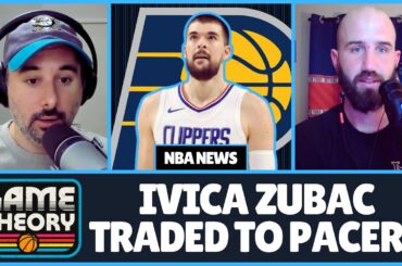 How Ivica Zubac will help the Indiana Pacers after trade from LA Clippers | Game Theory Podcast