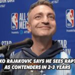 "I see Raptors in 2-3 years being contenders to win the championship" - Darko Rajakovic
