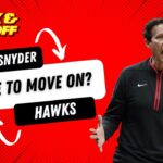 Quin Snyder’s Hawks: Big Expectations, Small Returns