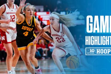 Iowa at Nebraska | HIGHLIGHTS | Big Ten Women's Basketball | 02/16/2026