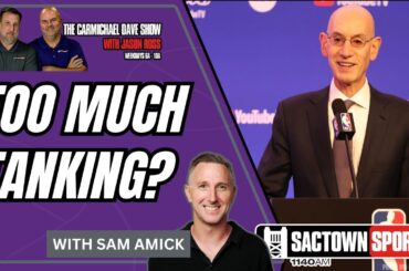Sam Amick says 'change is coming' for the NBA's tanking issue + the Kings are... bad