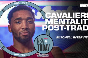 Donovan Mitchell on the Cavaliers' mindset after the James Harden trade 👀 | NBA Today