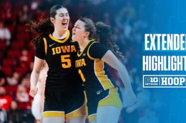Iowa at Nebraska | EXTENDED HIGHLIGHTS | Big Ten Women's Basketball |02/16/2026
