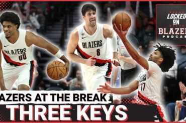 3 Keys for the Portland Trail Blazers Postseason Push After the All Star Break