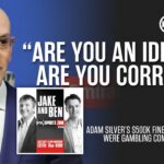 Adam Silver Under Fire: $500K Utah Jazz Fine & Gambling Companies’ Role Explained | Jake & Ben