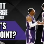 What is the Point of the Rest of This Sacramento Kings Season? - The Matt George Podcast