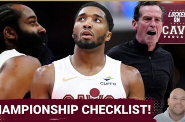 CHAMPIONSHIP CHASE: What the Cleveland Cavaliers MUST Do To WIN BIG This Postseason!