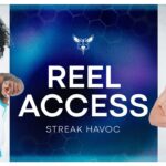 Reel Access | Ep. 6: Streak Havoc
