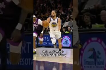 Anthony Edwards BLOCKS Steph Curry