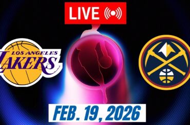 NBA LIVE! Los Angeles Lakers vs Denver Nuggets February 19, 2026 | 2026 NBA Season Live 2K