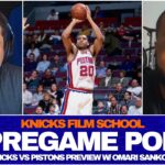 Knicks vs Pistons Preview w/ Omari Sankofa II | PREGAME POD | Knicks Film School