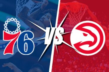 Philadelphia 76ers VS. Atlanta Hawks | LIVE Reactions | Play-By-Play | Watch Party