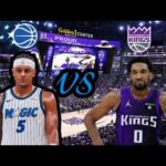 Orlando Magic Vs Sacramento Kings | Live Stream & Play By Play