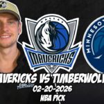 Dallas Mavericks vs Minnesota Timberwolves 2/20/26 NBA Free Picks & Prediction | NBA Betting Tips