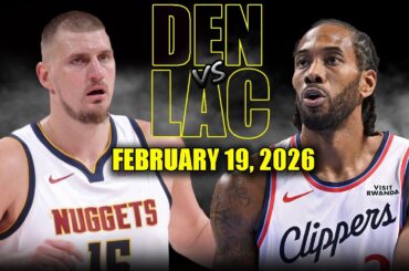 Denver Nuggets vs Los Angeles Clippers Full Game Highlights – February 19, 2026 | NBA Season