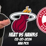 Miami Heat vs Atlanta Hawks 2/20/26 NBA Free Picks & Prediction | NBA Betting Tips