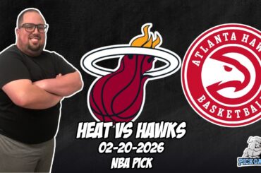 Miami Heat vs Atlanta Hawks 2/20/26 NBA Free Picks & Prediction | NBA Betting Tips