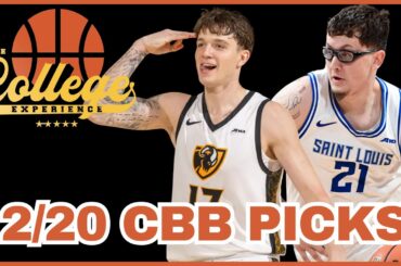 College Basketball Picks For February 20th | The College Experience: Basketball