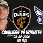 Cleveland Cavaliers vs Charlotte Hornets 2/20/26 NBA Free Picks & Prediction | NBA Betting Tips
