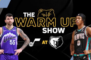 Grizzlies vs. Jazz |  The Warm Up Show