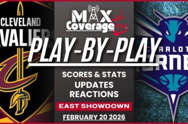 🔴LIVE - Cleveland Cavaliers vs Charlotte Hornets - Play-By-Play & Reactions (2/20/26)