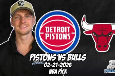 Detroit Pistons vs Chicago Bulls 2/21/26 NBA Free Picks & Prediction | NBA Betting Tips