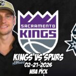 Sacramento Kings vs San Antonio Spurs 2/21/26 NBA Free Picks & Prediction | NBA Betting Tips