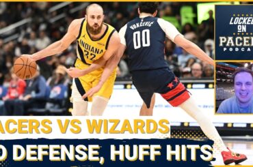 What made Indiana Pacers defense fall apart in L v Washington Wizards? Jay Huff, Quenton Jackson 20+