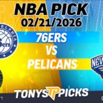 76ers vs. Pelicans NBA Betting Odds & Picks, 2/21/26 | Night Moves Show