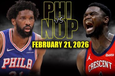 Philadelphia 76ers vs New Orleans Pelicans Full Game Highlights – February 21, 2026 | NBA Season