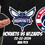 Charlotte Hornets vs Washington Wizards 2/22/26 NBA Free Picks & Prediction | NBA Betting Tips
