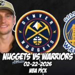 Denver Nuggets vs Golden State Warriors 2/22/26 NBA Free Picks & Prediction | NBA Betting Tips