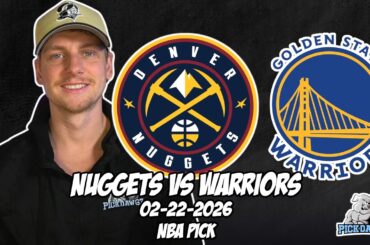 Denver Nuggets vs Golden State Warriors 2/22/26 NBA Free Picks & Prediction | NBA Betting Tips