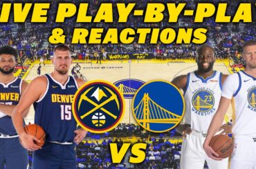 Denver Nuggets vs Golden State Warriors | Live Play-By-Play & Reactions