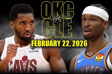 Oklahoma City Thunder vs Cleveland Cavaliers Full Game Highlights – February 22, 2026 | NBA Season