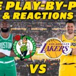 Boston Celtics vs Los Angeles Lakers | Live Play-By-Play & Reactions