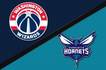 Charlotte Hornets vs Washington Wizards - Game Highlights