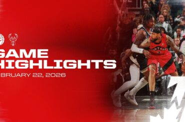 Raptors at Bucks Game Highlights | February 22, 2026